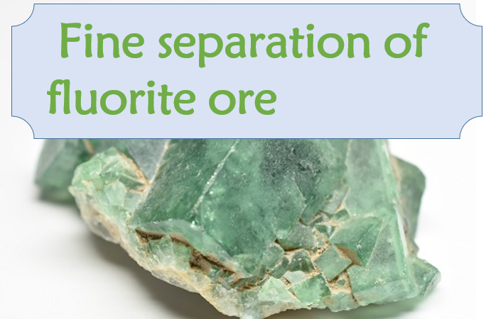 Fine-separation-of-fluorite-ore.png