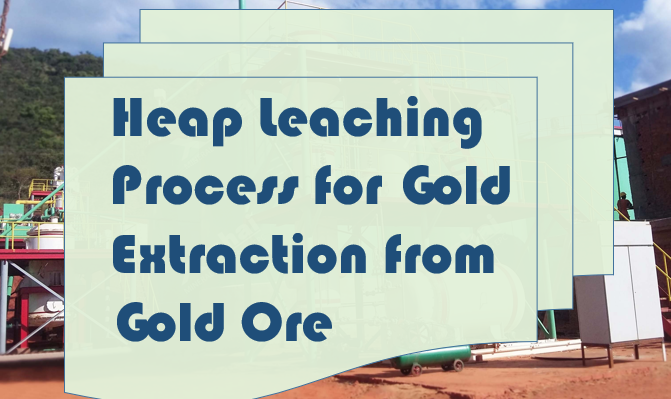 heap-leaching-process-for-gold-extraction-from-gold-ore.png